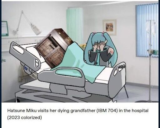 Hatsune Miku at her grandfather's deathbed where the grandfather is a big IBM machine from the 1900s (specifically one of the first computers to produce sound)